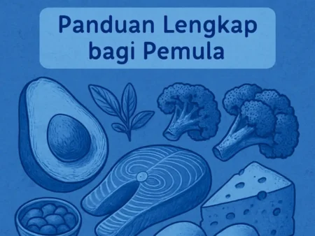 Diet Keto: Panduan Lengkap bagi Pemula