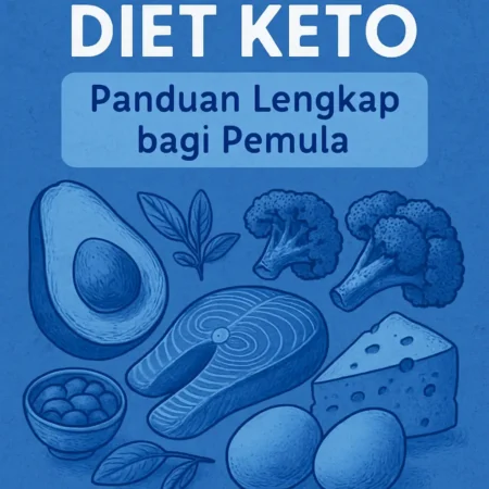 Diet Keto: Panduan Lengkap bagi Pemula